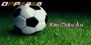 Kèo Châu Âu
